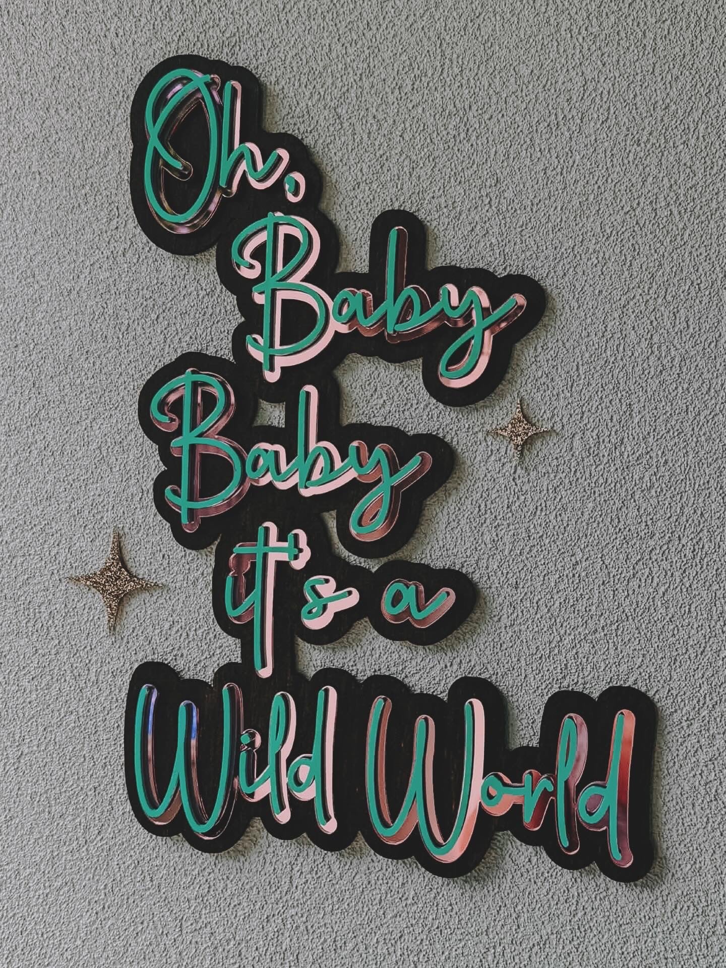 Wild World Acrylic Wall Sign